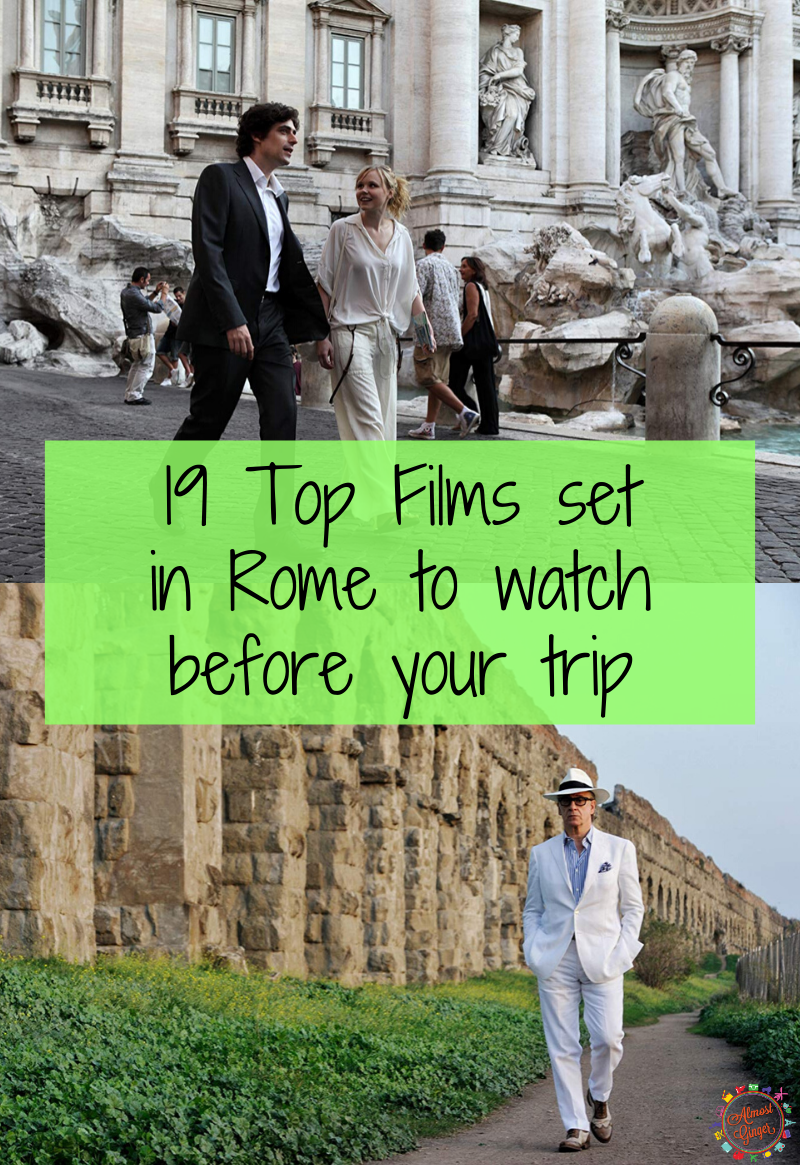 19 Top Films set in Rome to Watch Before Your Trip | almostginger.com